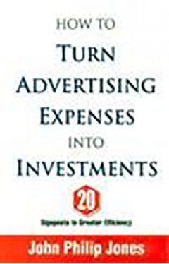How to Turn Advertising Expenses into Investments